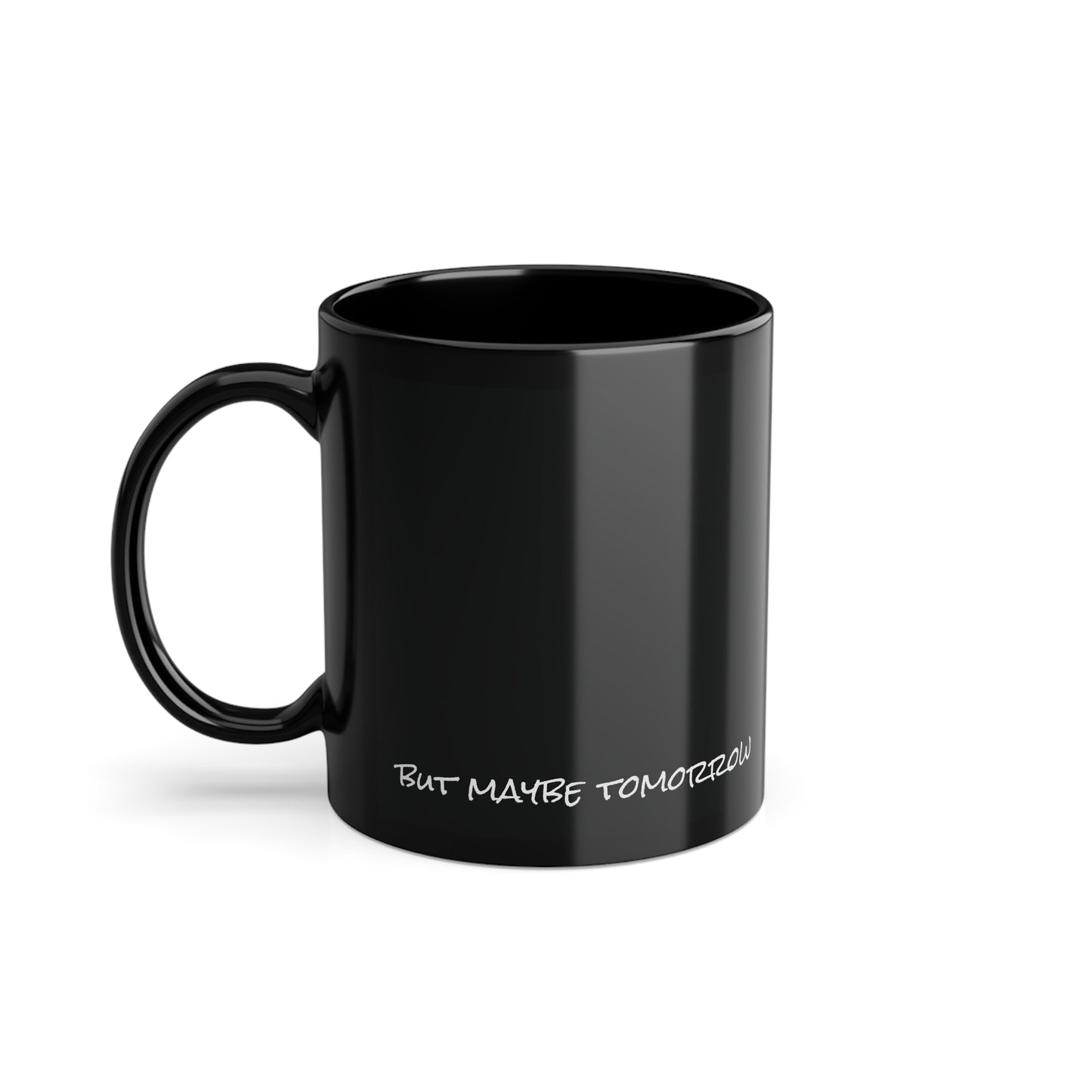 Motivational Black Coffee Mug - 'Not Today Satan - Maybe Tomorrow' - 11oz