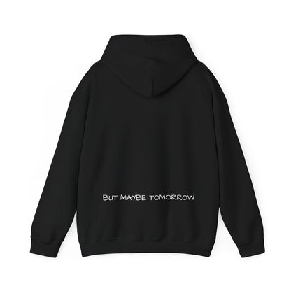 'Not Today Satan but Maybe Tomorrow' Unisex Motivational Hoodie