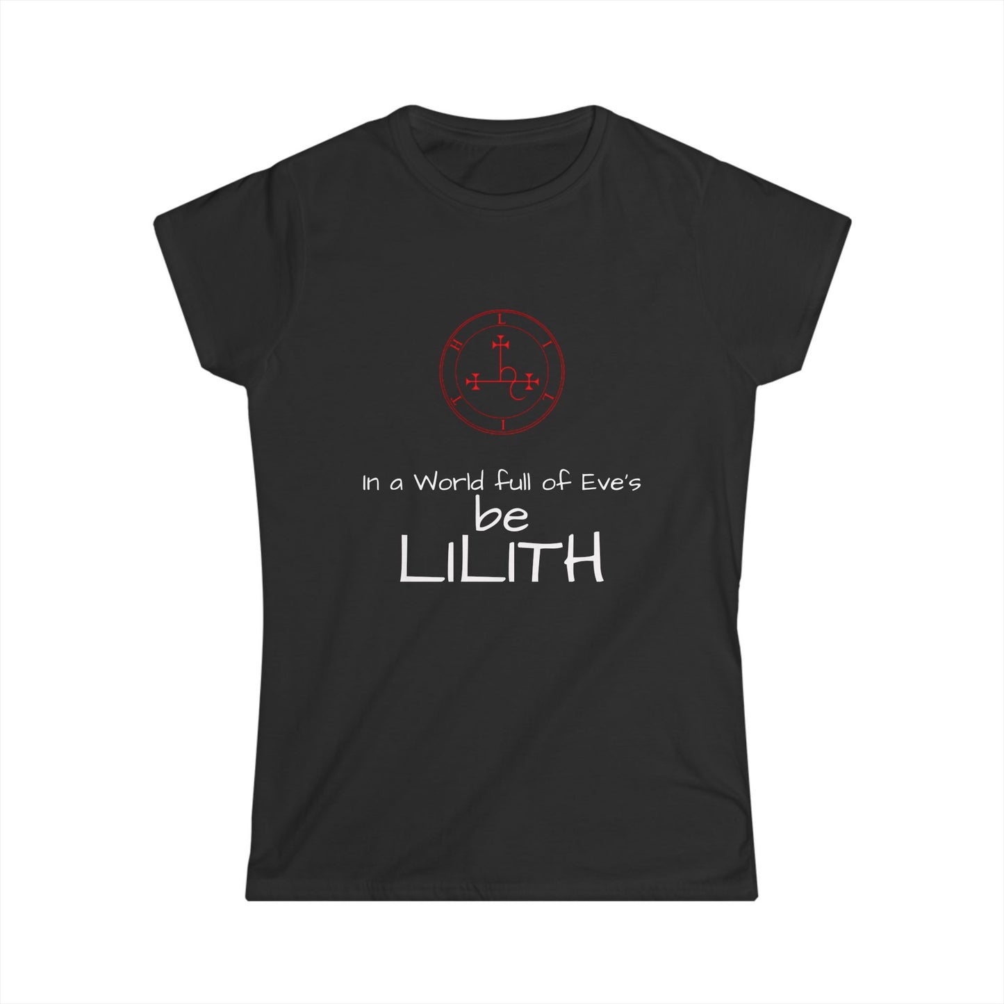 Be LILITH Women's Softstyle Tee