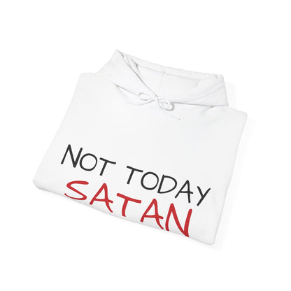 'Not Today Satan but Maybe Tomorrow' Unisex Motivational Hoodie