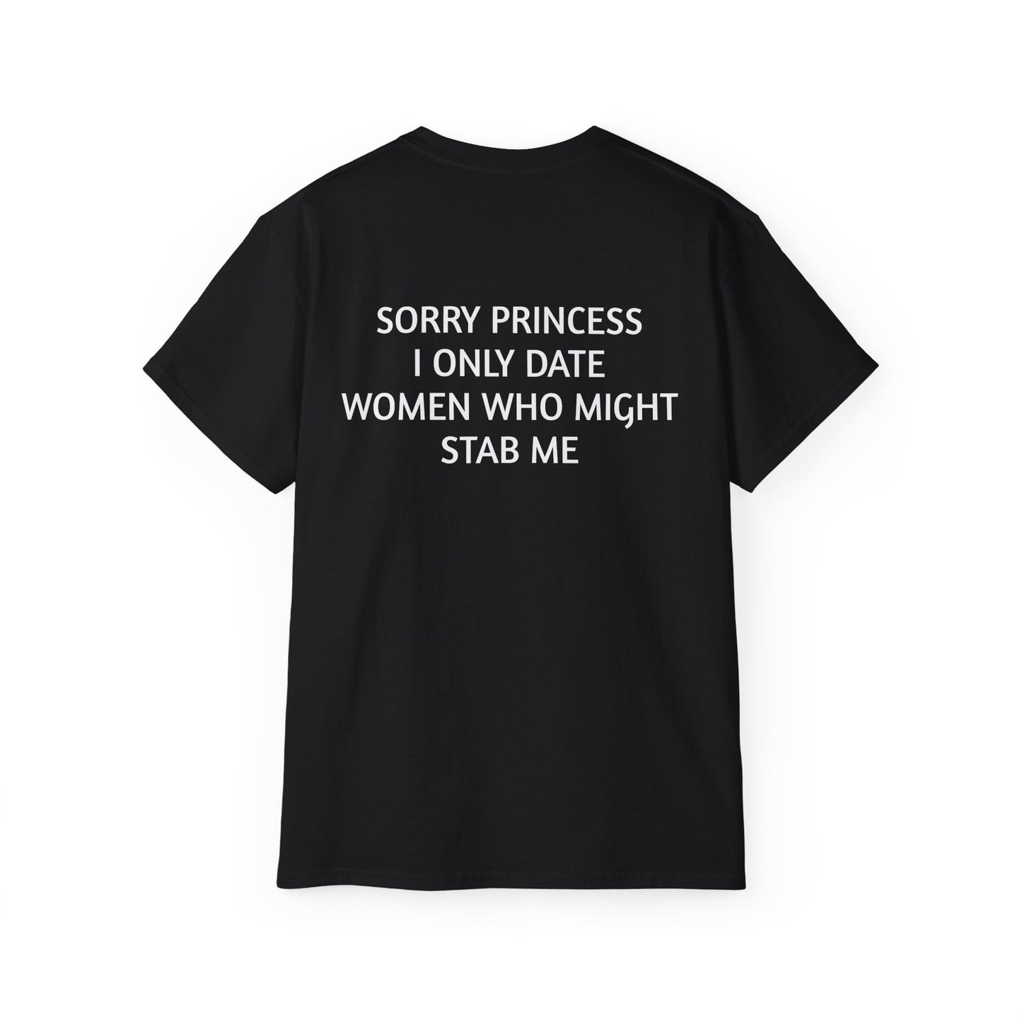 SORRY PRINCESS - Unisex Ultra Cotton Tee