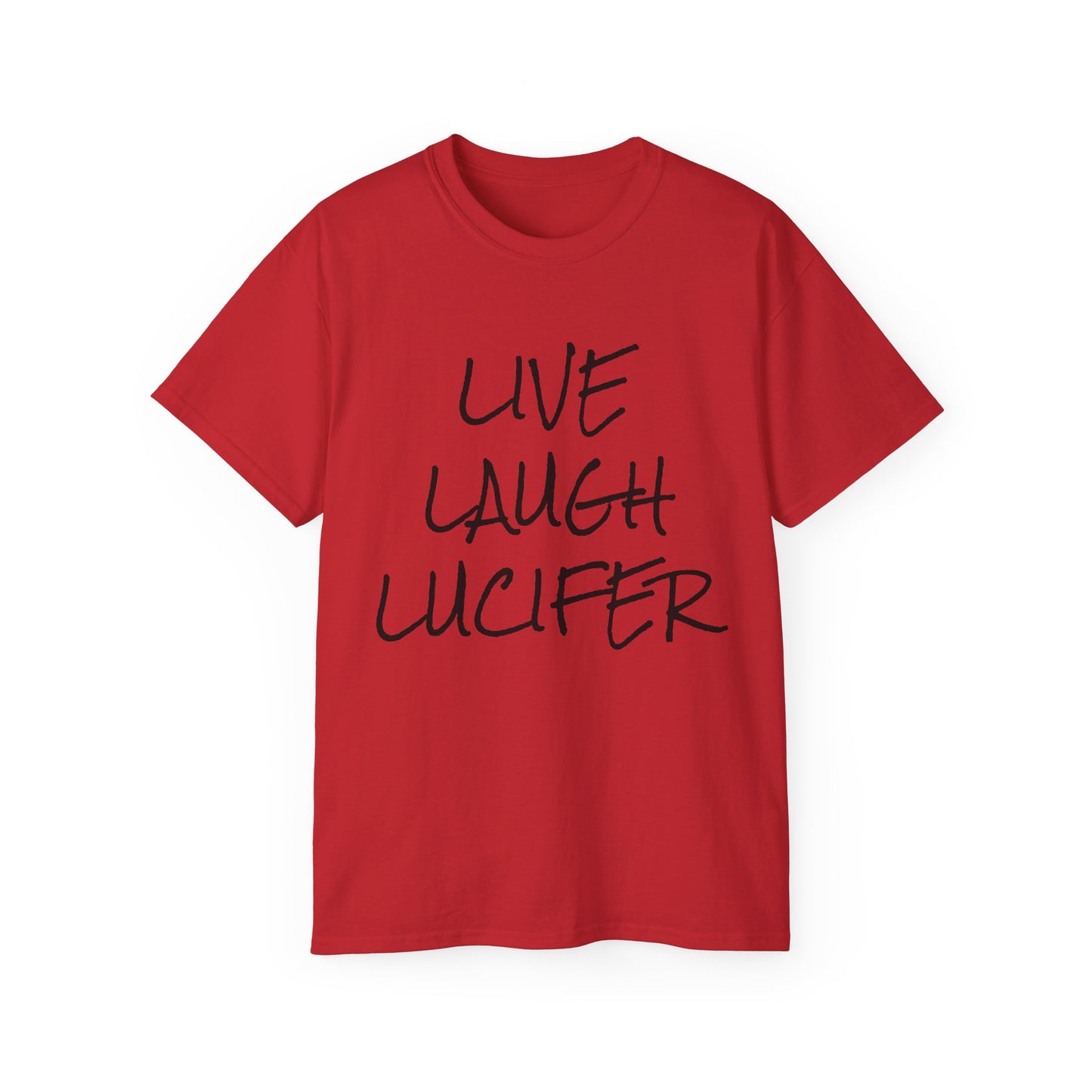 LIVE LAUGH LUCIFER - Unisex Ultra Cotton Tee