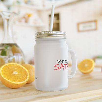 Not Today Satan - But Maybe Tomorrow - Mason Jar with Straw - Frosted Glass Mug for Witchy Vibes