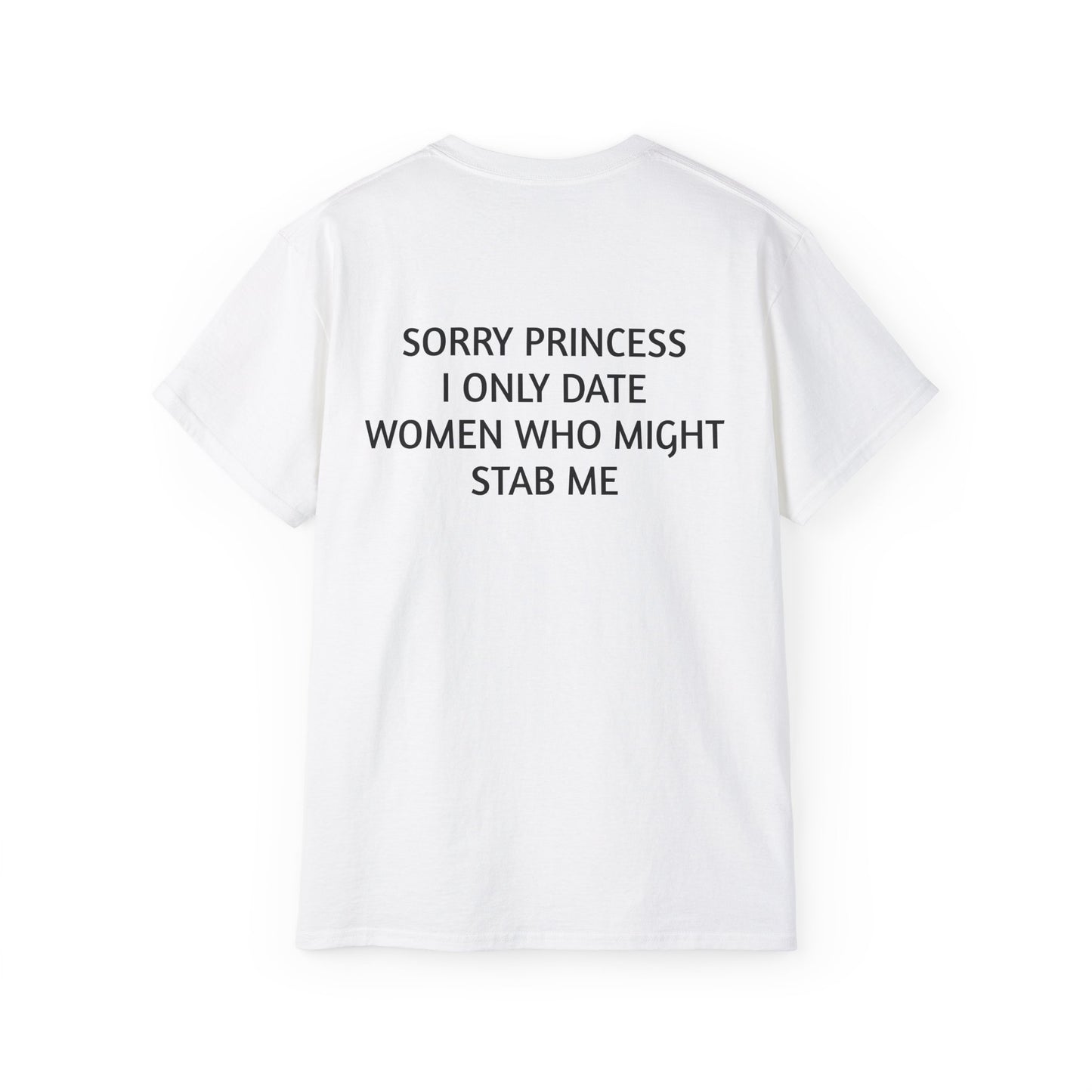 SORRY PRINCESS - Unisex Ultra Cotton Tee