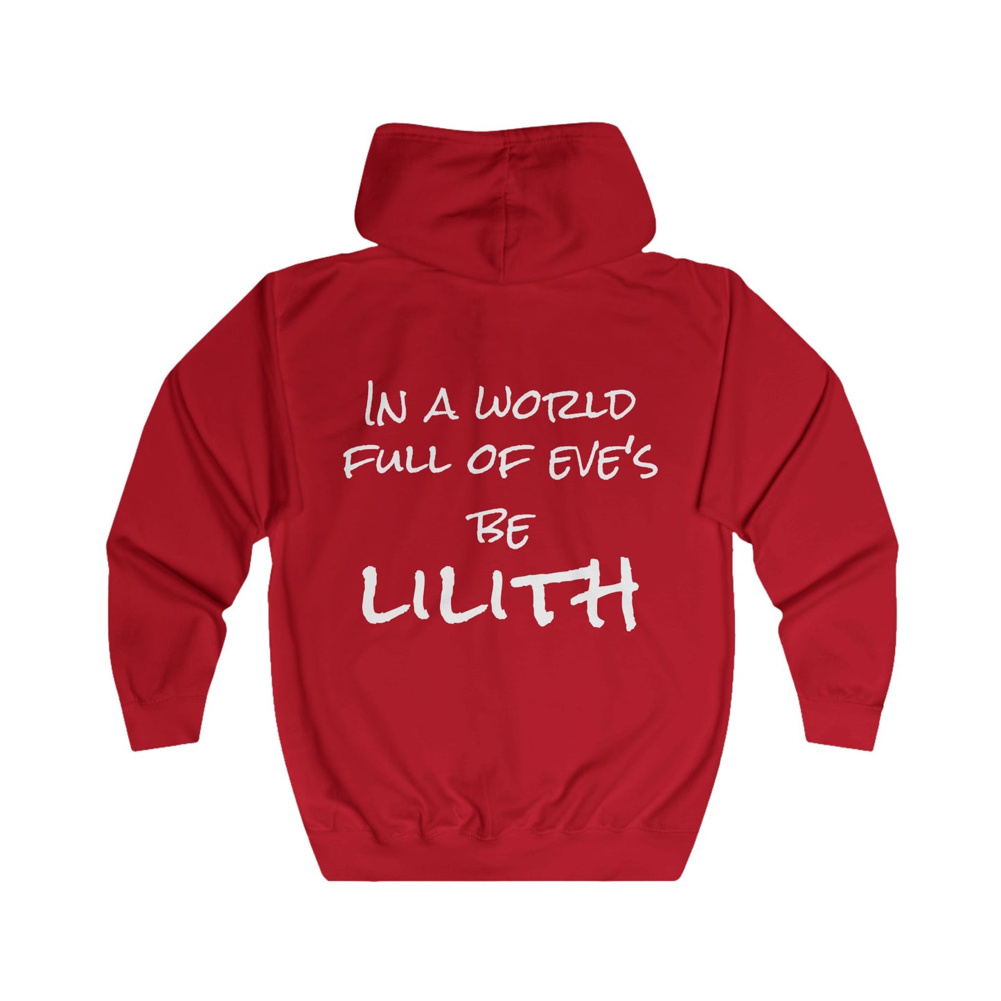 'Be Lilith' Motivational Women's Full Zip Hoodie