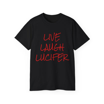 LIVE LAUGH LUCIFER - Unisex Ultra Cotton Tee